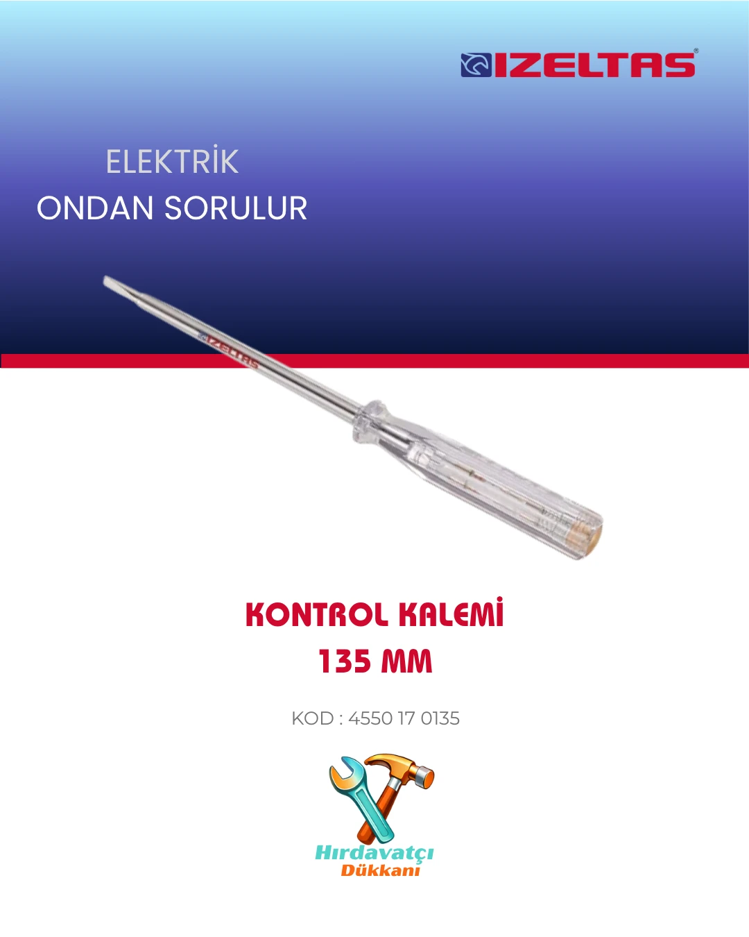 İzeltaş 190 mm Elektrik Kontrol Kalemi Düz Uçlu - 4550 17 0190